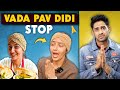 Viral vada pav didi of delhi stop