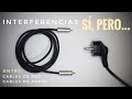Sí, pero….¡¡ -- Interferencias de cables de alimentación en cables de señal RCA.
