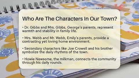 Who Are The Characters In Our Town? - The Prose Path