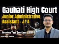 Gauhati High Court Junior Administrative Assistant (JAA) Previous Year Questions ❤️🔥 (PYQ)