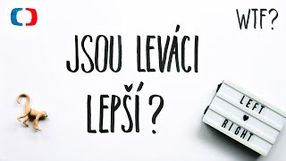 Proč jsou lidé většinou praváci? | What the Fact?