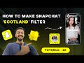 Snapchat  scotland  filter  lens studio tutorial  26