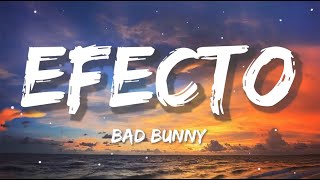 Bad Bunny - Efecto | Christian Nodal, Bad Bunny, Tito Silva (Letra/Lyrics)