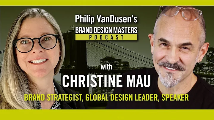 Interview with Christine Mau, Brand Design Masters Podcast with Philip VanDusen