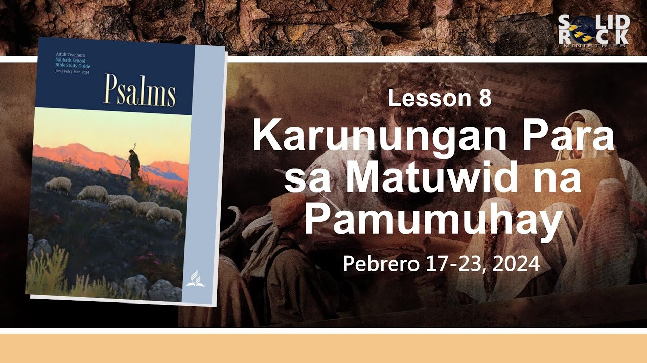 Karunungan Para sa Matuwid na Pamumuhay (Q1L8) Tagalog Sabbath School