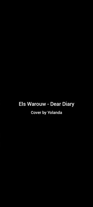 Els Warouw - Dear Diary (Cover by Yolanda)