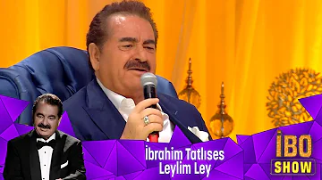 İbrahim Tatlıses - LEYLİM LEY