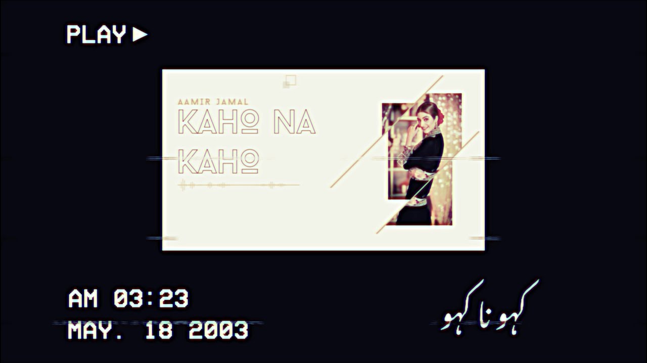 Aamir Jamal | Kaho Na Kaho | Unsolicited Records اردو | 