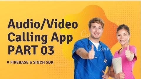 Audio/Video Call App in Android Studio (PART-03)