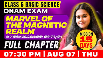 Class 6 Basic Science Onam Exam | Marvel Of The Magnetic Realm/കാന്തികലോകത്തെ അത്ഭുതം | Exam Winner