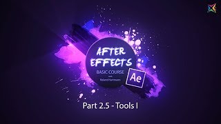 After Effects Basic Course - 2.5 Tools Part 01