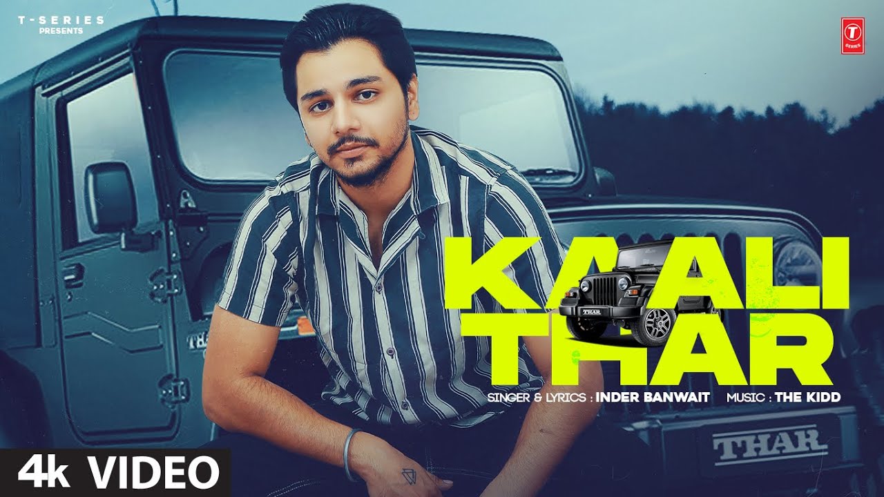 Kaali Thar: Inder Banwait (Official Video) | The Kidd | New Punjabi Song 2022 | T-Series