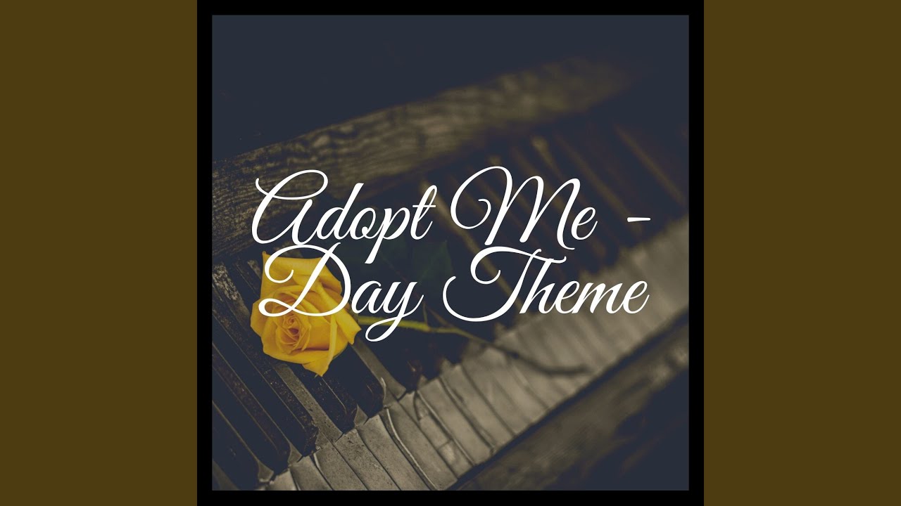 adopt-me-day-theme-piano-version-youtube