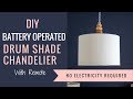 DIY Battery Operated Drum Shade Chandelier with Remote