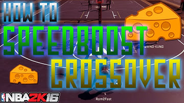 HOW TO SPEEDBOOST CROSSOVER! AFTER PATCH 6 | NBA 2K16 MyPark