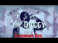 Lil doggy x bbk necessary evil