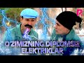 Ixlasow - O'zimizning diplomsiz elektriklar