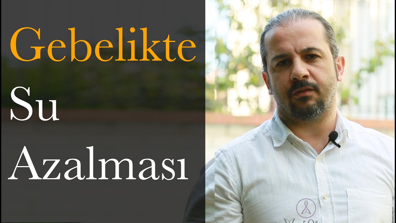 Gebelikte Su Azalması