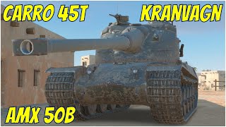 Carro 45T, AMX 50B & Kranvagn ● WoT Blitz