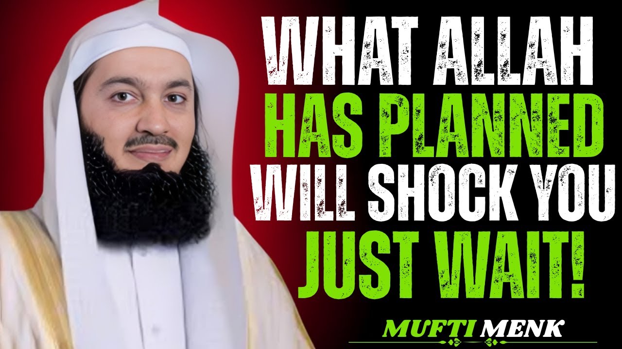 ALLAH KNOWS WHAT YOU DESERVE, HE’S PREPARING SOMETHING BETTER | Mufti Menk Powerful Islamic Reminder
