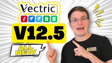 Vectric 12.5 is HERE! Here’s EVERYTHING That’s New in Aspire, VCarve, and Cut2D