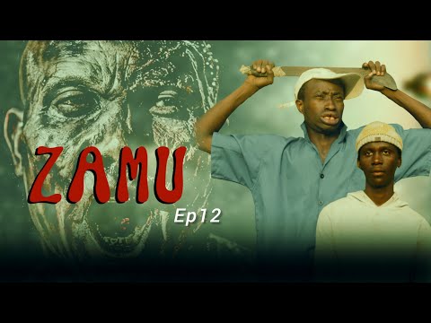 ZAMU Ep 12 FINAL 