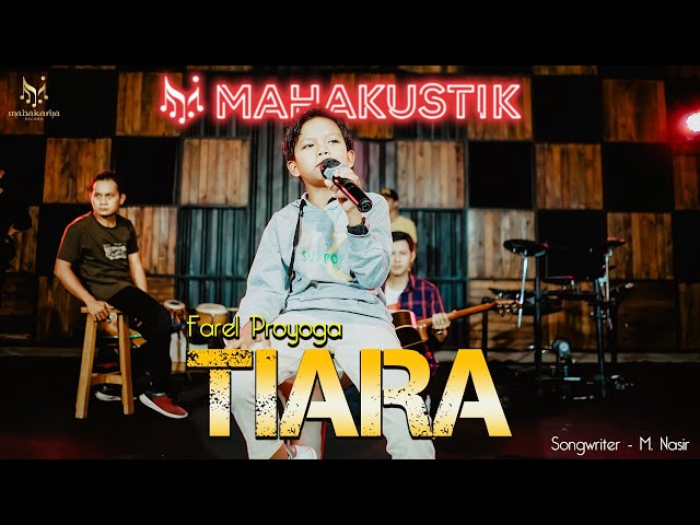 Farel Prayoga - Tiara (Dipopulerkan oleh Kris) (Official Music Video) feat Mahakustik class=