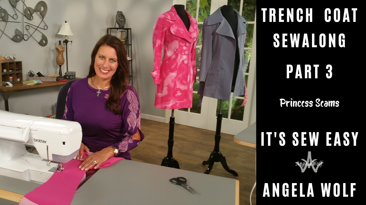 Pt. 3 Trench Coat Sewalong - How to Sew & Press Princess Seams | Angela Wolf It's Sew Easy