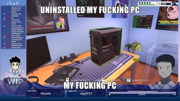 Uninstalled my PC | PC Building Simulator x Fjordyboy x Bokurano