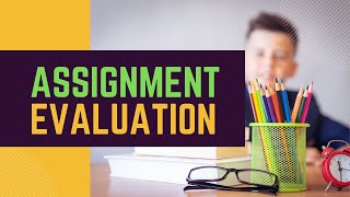 Famous How to Evaluate Assignments | For Teachers | Bonifon ERP Wealth