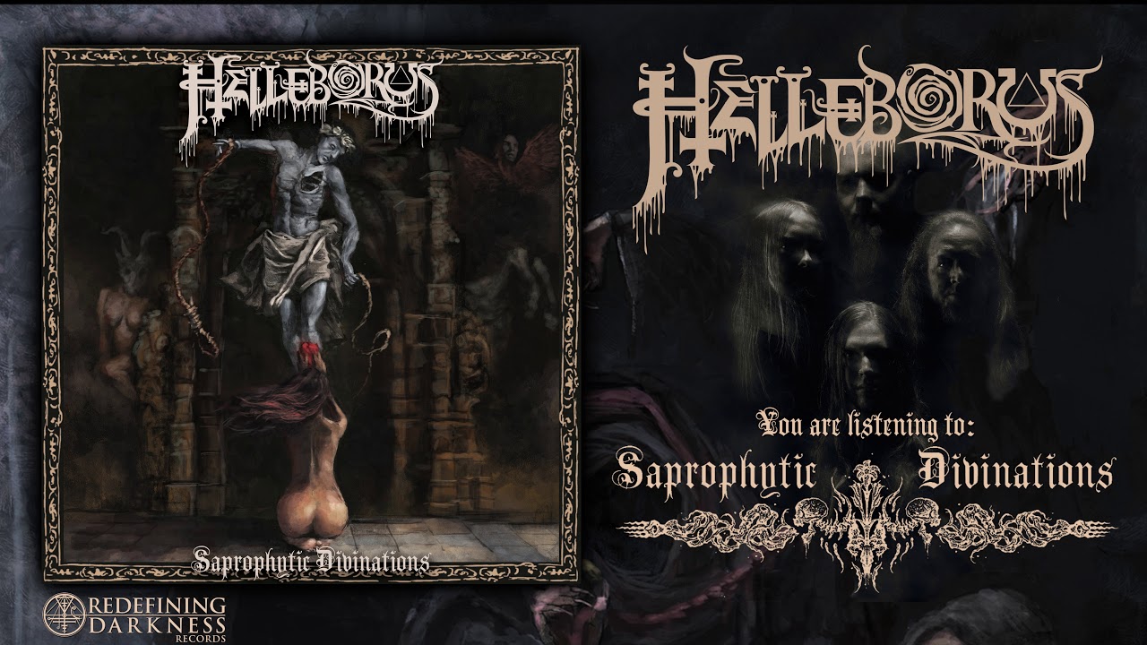 Watch HELLEBORUS • Saprophytic Divinations (Official Single 2019) on YouTube Watch HELLEBORUS • Saprophytic Divinations (Official Single 2019) on YouTube