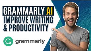 How To Use Grammarly AI To Improve Writing And Productivity (Easy Guide)