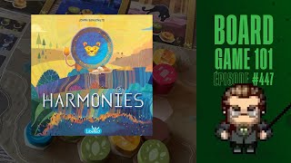 Board Game 101 (EP447) Harmonies - Règles et critique