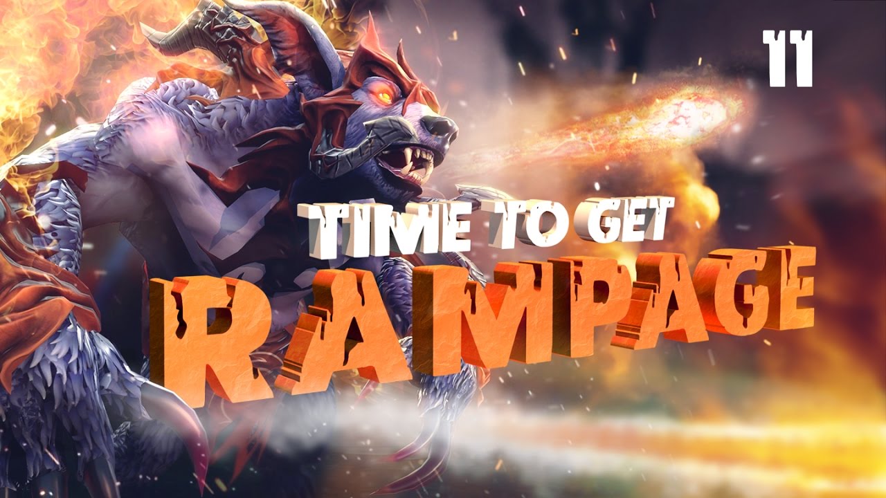 Time to get RAMPAGE - EP. 11