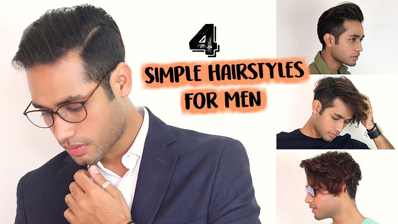 4 SIMPLE Hairstyles For Indian Men With Medium Hair 2018  YouTube