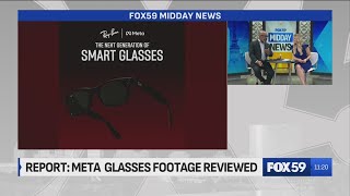 Meta glasses reportedly capturing private moments under review