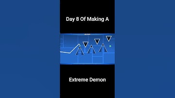 Day 8 Of Making An Extreme Demon In Geometry Dash  #geometrydash #gddemon #gmd #gaming #gd #shorts