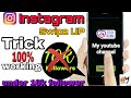 Instagram Swipe UP Trick | under 10k followers || #maalik. ||