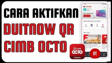 Cara Aktifkan DuitNow QR CIMB OCTO