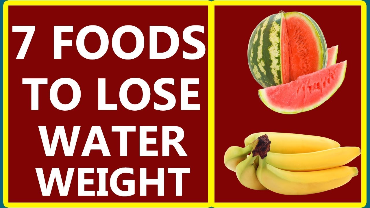 7 Foods To Lose Water Weight Fast Hindi Youtube