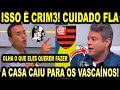 Isso  um crim3 a casa do vasco caiu eric faria quis lacrar pra cima do flamengo olha que merd4