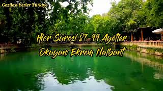 HİCR SÛRESİ 87-99 EKREM NALBANT SÜLEYMANİYE CAMİİ İMAM-HATİBİ