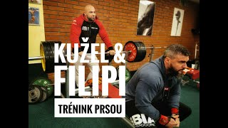 Vlastimil Kužel a Radek Filipi - trénink prsou