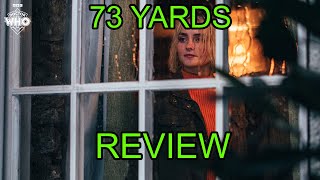 73 Yards REVIEW | Ruby Dreaming | DREAM LORD | Missy Working for UNIT | DOCTOR WHO
