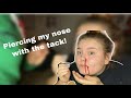 Piercing my nose with a tack (blood warning!!)