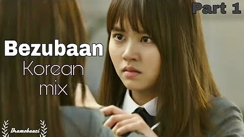 Bezubaan | Korean mix | School:2015