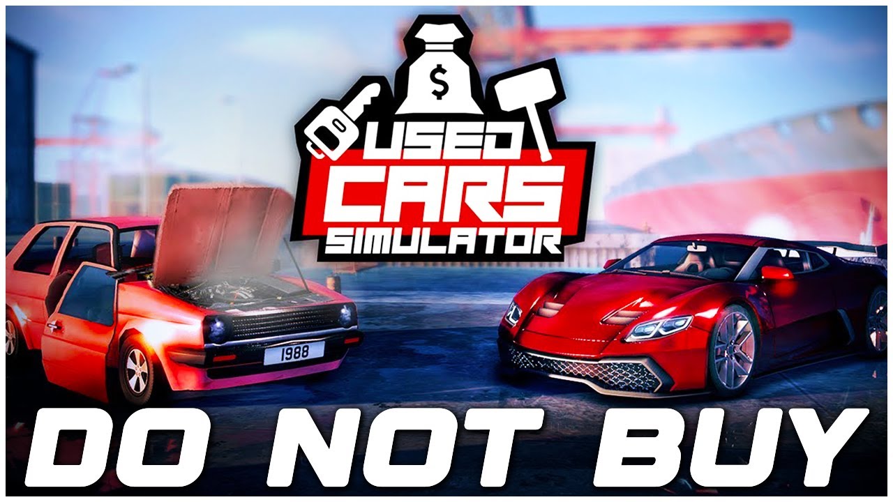 НЕ покупайте симулятор подержанных автомобилей
