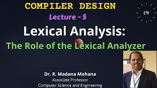 Full Compiler Design || Lecture- 5 || Lexical Analysis (Scanner): The Role of the Lexical Analyzer News