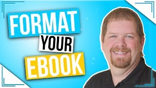 How to Format Your KDP Ebook | Self-Publishing Tips