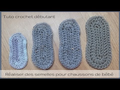 Semelles Au Crochet Pour Chaussons De Bebe Taille Naissance A 12 Mois Youtube
